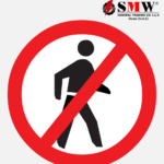 No Pedestrians Signs